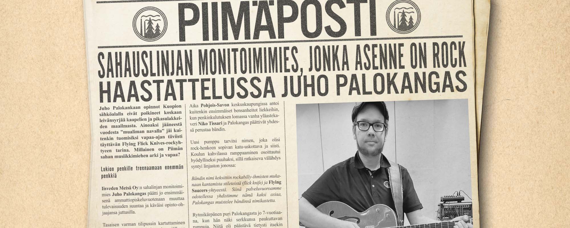 Sahauslinjan monitoimimies, jonka asenne on rock – Haastattelussa Juho Palokangas