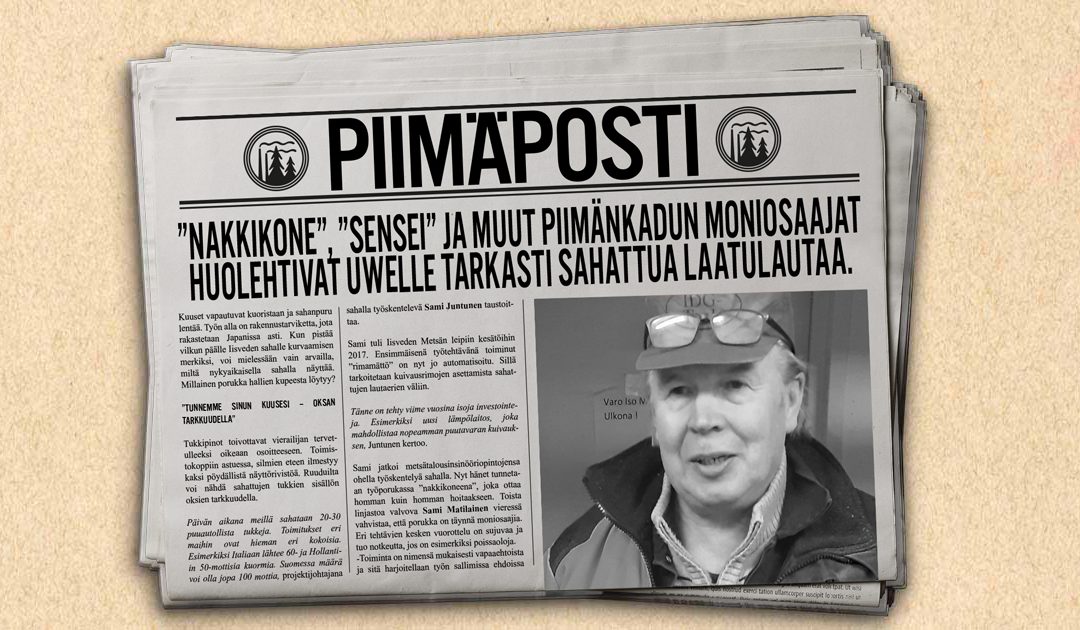 ”Nakkikone”, ”Sensei” ja muut Piimänkadun moniosaajat huolehtivat Uwelle tarkasti sahattua laatulautaa – Miten kaikki tapahtuu?